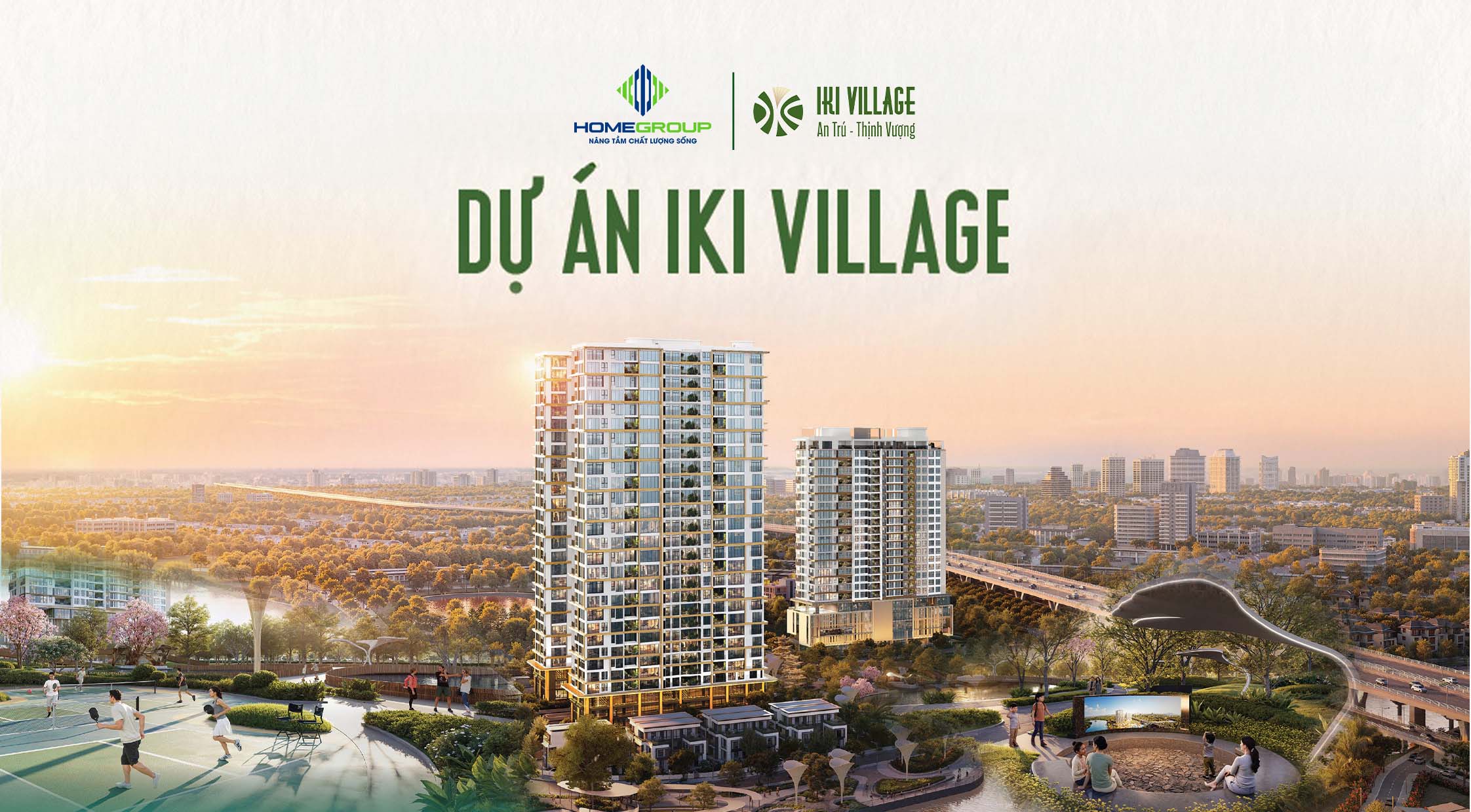 IKI Village – Tổng quan, vị trí, tiện ích & mặt bằng mới nhất