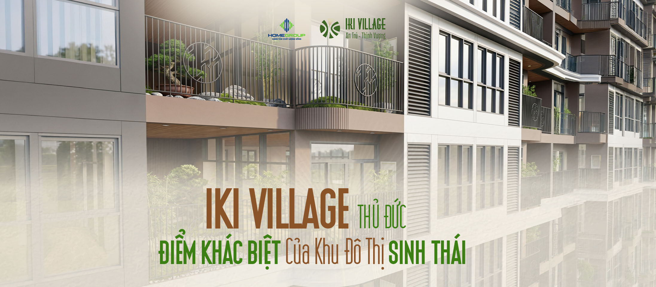 IKI Village Thủ Đức – Điểm Khác Biệt Của Khu Đô Thị Sinh Thái