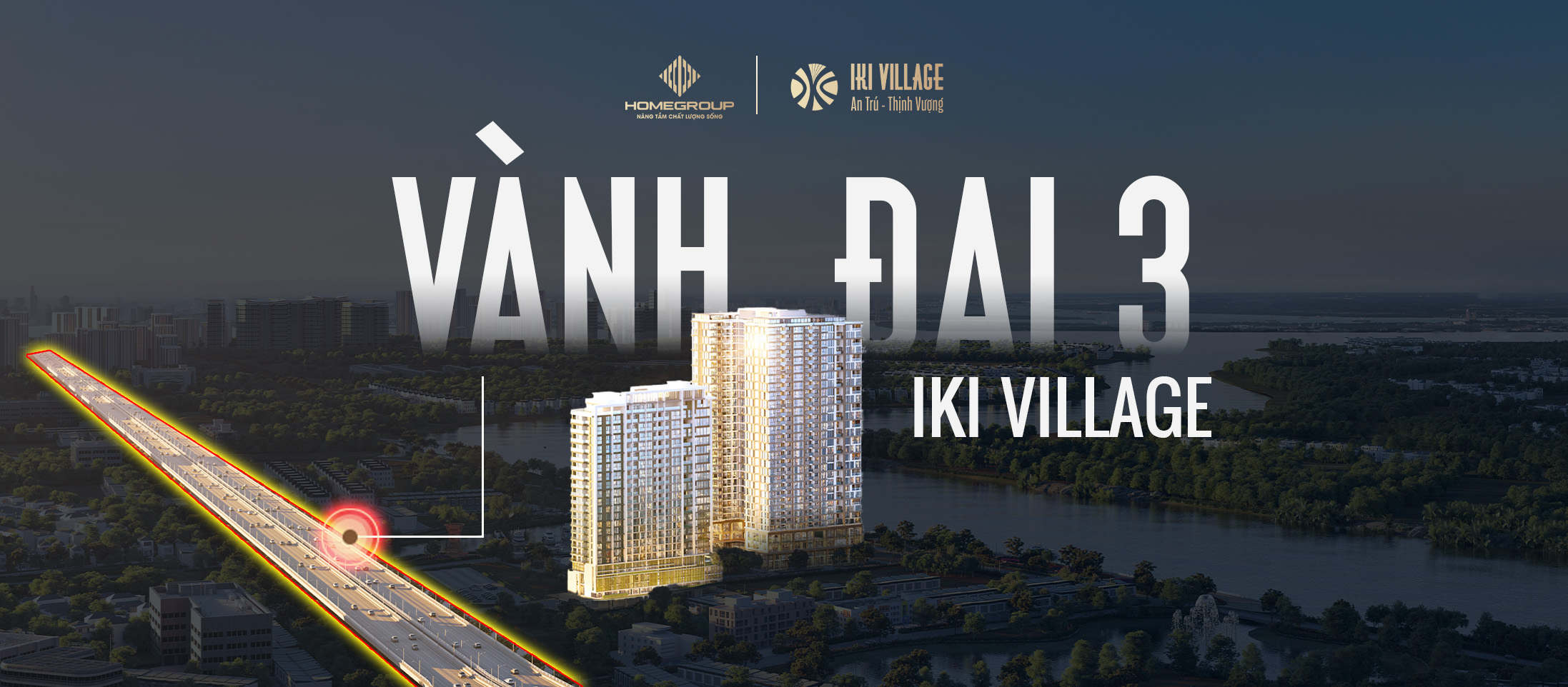 Vành đai 3 TP HCM tạo lợi thế cho căn hộ IKI Village